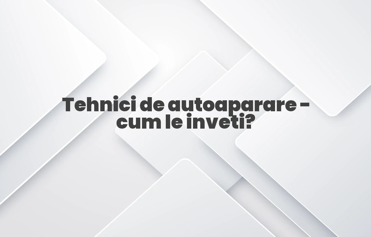 tehnici de autoaparare